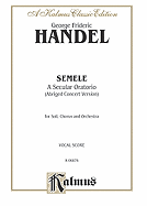 Semele (1744) (Abridged Concert Version): Satb with Ssaattbbb Soli (German Language Edition), Comb Bound Book