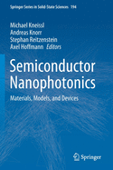 Semiconductor Nanophotonics: Materials, Models, and Devices