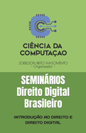 Seminrios: Introduo Ao Direito E Direito Digital