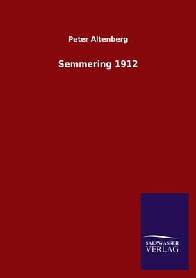 Semmering 1912 - Altenberg, Peter