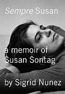 Sempre Susan: A Memoir of Susan Sontag