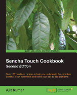 Sencha Touch Cookbook