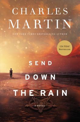 Send Down the Rain - Martin, Charles