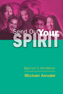 Send Out Your Spirit (Sponsor's Handbook)
