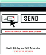 Send: The Essential Guide to Email for Office and Home