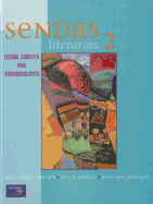 Sendas Literarias 2e Level 2 Student Text 2001c