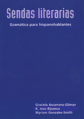 Sendas Literarias L1&2-Grammar Workbook 1997c - Gilman