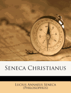 Seneca Christianus