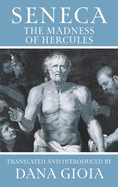 Seneca: The Madness of Hercules