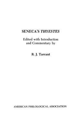 Seneca's Thyestes - Tarrant, R J (Editor)