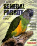 Senegal Parrots: A Complete Guide