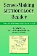 Sense-Making Methodology Reader: Selected Writings of Brenda Dervin