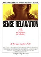 Sense Relaxation: With a New Experiential Introduction