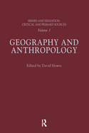 Senses and Sensation: Vol 1: Geography and Anthropology