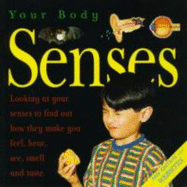 Senses