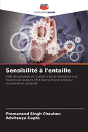 Sensibilit? ? l'entaille