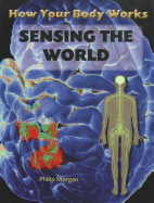 Sensing the World