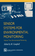 Sensor Systems for Environmental Monitoring: Volume Two: Environmental Monitoring