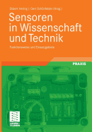 Sensoren in Wissenschaft Und Technik: Funktionsweise Und Einsatzgebiete