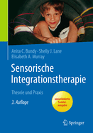 Sensorische Integrationstherapie: Theorie Und Praxis