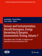 Sensors and Instrumentation, Aircraft/Aerospace, Energy Harvesting & Dynamic Environments Testing, Volume 7: Proceedings of the 39th IMAC, A Conference and Exposition on Structural Dynamics 2021