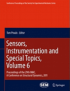 Sensors, Instrumentation and Special Topics, Volume 6: Proceedings of the 29th IMAC,  A Conference on Structural Dynamics, 2011