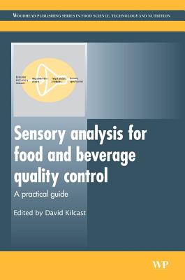 Sensory Analysis for Food and Beverage Quality Control: A Practical Guide - Kilcast, David (Editor)