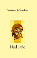 Sentence to Servitude - Little, Paul