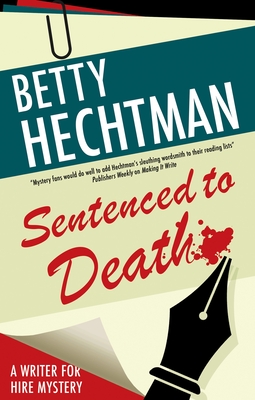 Sentenced to Death - Hechtman, Betty