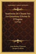 Sentimens De Cleante Sur Les Entretiens D'Ariste Et D'Eugene (1776)