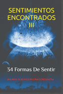 Sentimientos Encontrados III