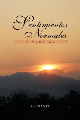 Sentimientos Normales: Vivencias - Nu Ez, Manuel, and Nunez, Manuel