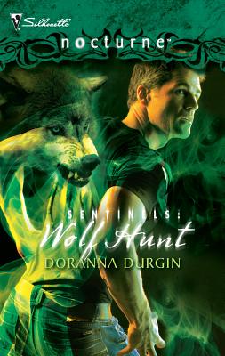 Sentinels: Wolf Hunt - Durgin, Doranna