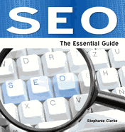 SEO: The Essential Guide