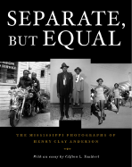 Separate, But Equal: Images from the Segregated South