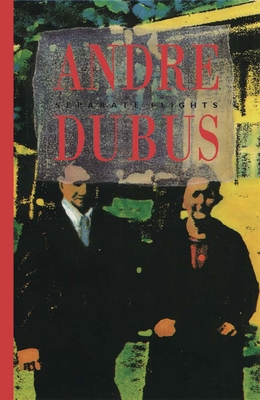 Separate Flights - Dubus, Andre