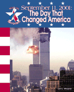 September 11, 2001:: The Day That Changed America