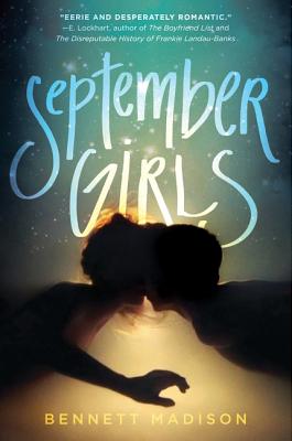 September Girls - Madison, Bennett