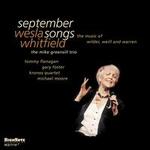 September Songs: The Music of Wilder, Weill and Warren