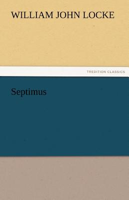 Septimus - Locke, William John