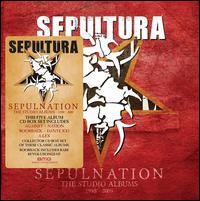 Sepulnation: The Studio Albums 1998-2009 - Sepultura