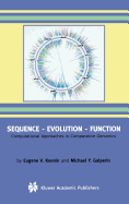 Sequence -- Evolution -- Function: Computational Approaches in Comparative Genomics