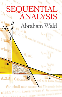 Sequential Analysis - Wald, Abraham