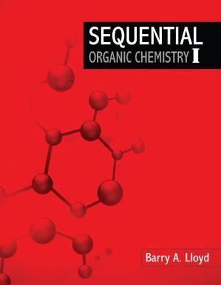 Sequential Organic Chemistry I - Lloyd, Barry