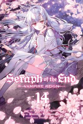 Seraph of the End, Vol. 14: Vampire Reign - Kagami, Takaya, and Furuya, Daisuke (Contributions by)