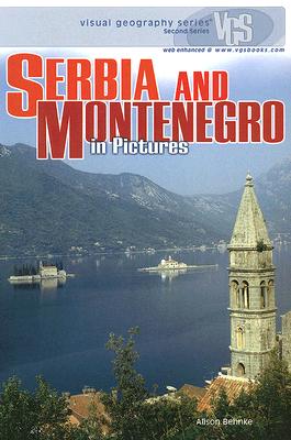 Serbia and Montenegro in Pictures - Behnke, Alison