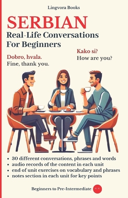 Serbian: Real-Life Conversations for Beginners - Books, Lingvora, and Wls Series, Turkicum