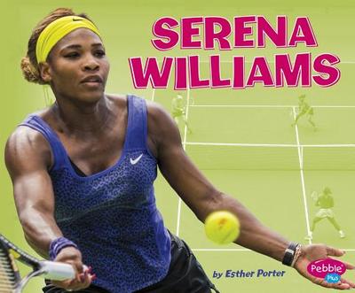 Serena Williams - Porter, Esther