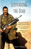 Serenading the Dead: Operation Desert Storm 1990-1991