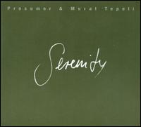 Serenity - Prosumer & Murat Tepeli